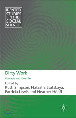 Dirty Work: Concepts and Identities