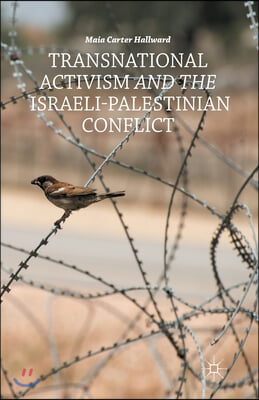 Transnational Activism and the Israeli-Palestinian Conflict