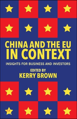 China and the EU in Context: Insights for Business and Investors