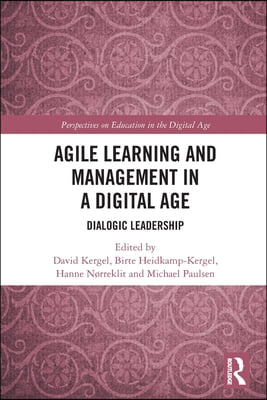 Agile Learning and Management in a Digital Age