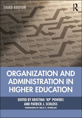 Organization and Administration in Higher Education