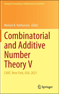 Combinatorial and Additive Number Theory V: Cant, New York, Usa, 2021