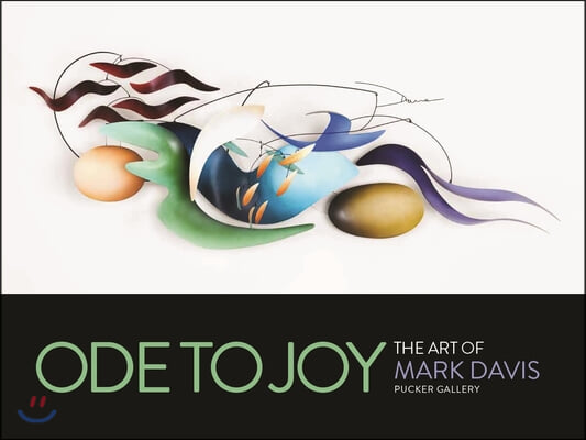 Ode to Joy: The Art of Mark Davis