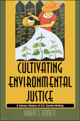 Cultivating Environmental Justice