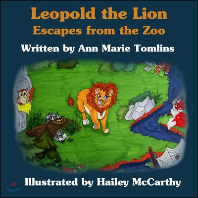 Leopold the Lion: Escapes from the Zoo