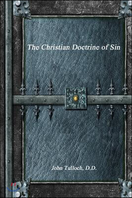 The Christian Doctrine of Sin