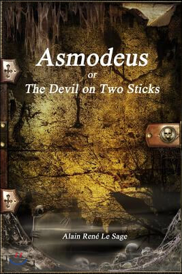 Asmodeus or The Devil on Two Sticks