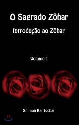 O Sagrado Z?har - Introdu??o Ao Z?har - Volume 1