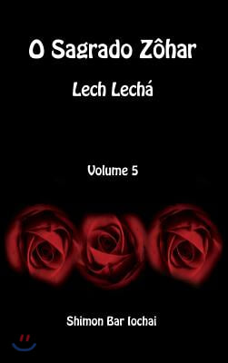 O Sagrado Z?har - Lech Lech? - Volume 5