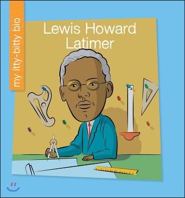 Lewis Howard Latimer