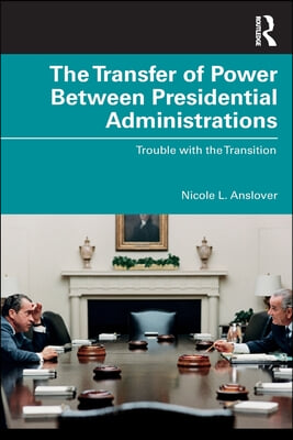 Transfer of Power Between Presidential Administrations