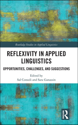 Reflexivity in Applied Linguistics