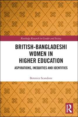 British-Bangladeshi Women in Higher Education