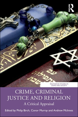 Crime, Criminal Justice and Religion