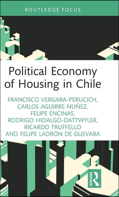 Political Economy of Housing in Chile