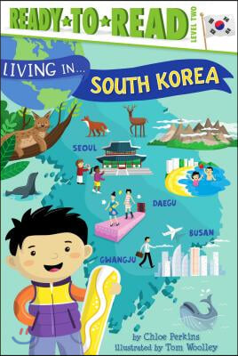 Living in . . . South Korea: Ready-To-Read Level 2