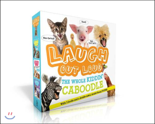 Laugh Out Loud the Whole Kiddin' Caboodle (with 3 Books and a Double-Sided, Double-Funny Poster!) (Boxed Set): Laugh Out Loud Animals; Laugh Out Loud