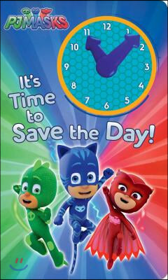 It&#39;s Time to Save the Day!