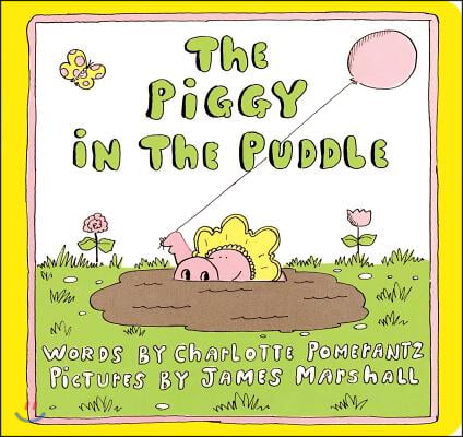 The Piggy in the Puddle