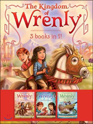 The Kingdom of Wrenly 3 Books in 1!: The Lost Stone; The Scarlet Dragon; Sea Monster!