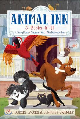 Animal Inn 3-Books-In-1!: A Furry Fiasco; Treasure Hunt; The Bow-Wow Bus