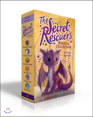 The Secret Rescuers Magical Collection (Boxed Set): The Storm Dragon; The Sky Unicorn; The Baby Firebird; The Magic Fox; The Star Wolf; The Sea Pony