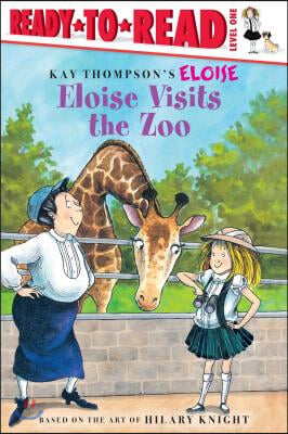 Eloise Visits the Zoo: Ready-To-Read Level 1 (Hardcover)