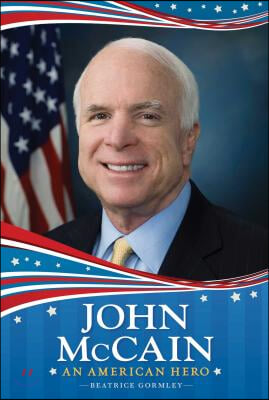 John McCain: An American Hero