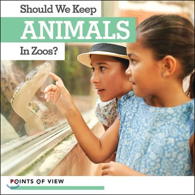 Should We Keep Animals in Zoos?