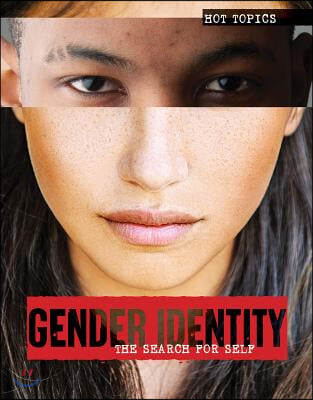 Gender Identity: The Search for Self