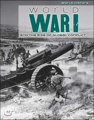 World War I and the Rise of Global Conflict