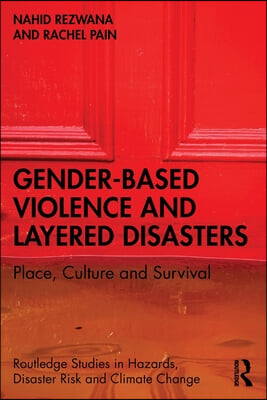 Gender-Based Violence and Layered Disasters