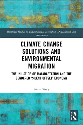 Climate Change Solutions and Environmental Migration