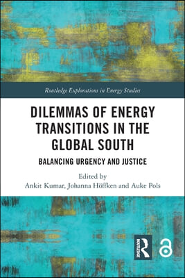 Dilemmas of Energy Transitions in the Global South