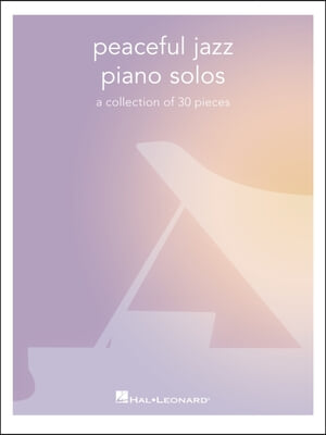 Peaceful Jazz Piano Solos