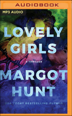 Lovely Girls: A Thriller