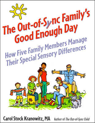 The Out-Of-Sync Family: A Story about Sensory Differences