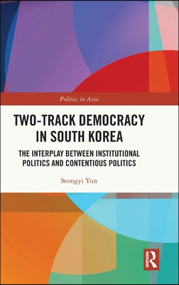 Two-Track Democracy in South Korea