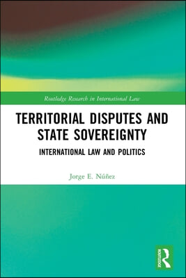 Territorial Disputes and State Sovereignty