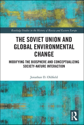 Soviet Union and Global Environmental Change