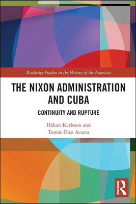 Nixon Administration and Cuba