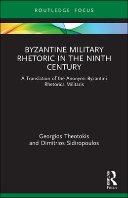 Byzantine Military Rhetoric in the Ninth Century