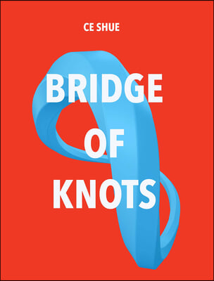 Bridge of Knots