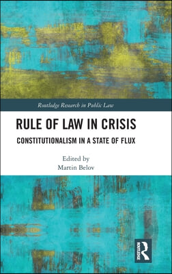 Rule of Law in Crisis