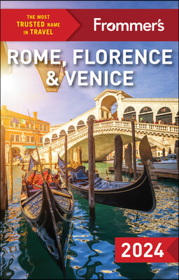 Frommer&#39;s Rome, Florence and Venice 2024