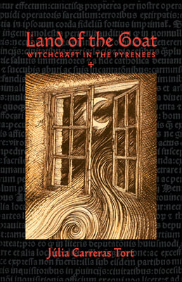 Land of the Goat: Witchcraft in the Pyrenees
