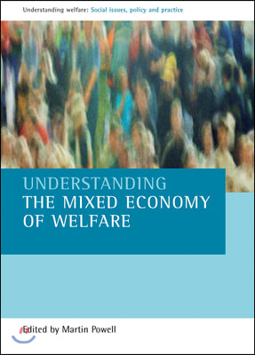 Understanding the Mixed Economy of Welfare