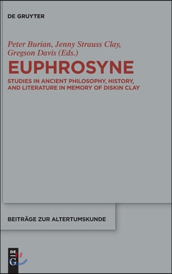 Euphrosyne: Studies in Ancient Philosophy, History, and Literature