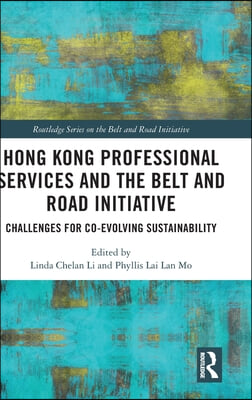 Hong Kong Professional Services and the Belt and Road Initiative