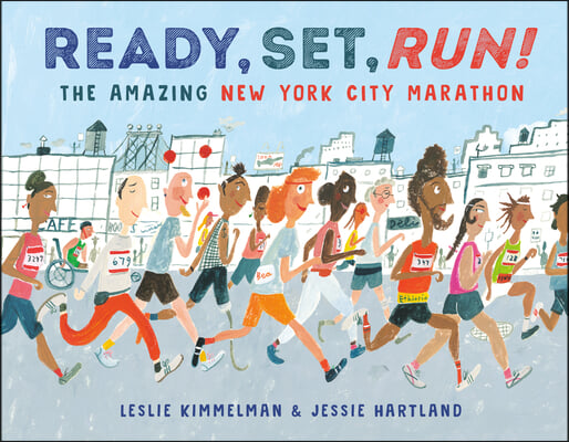 Ready, Set, Run!: The Amazing New York City Marathon